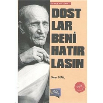 Dostlar Beni Hatırlasın Soner Topal