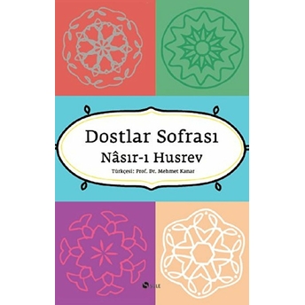 Dostlar Sofrası Nasır-I Husrev