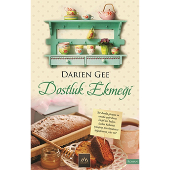 Dostluk Ekmeği Darien Gee