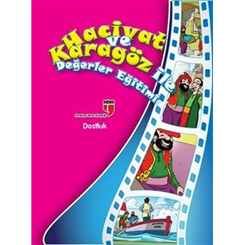 Dostluk / Hacivat Ve Karagöz Ile Değerler Eğitimi Elif Akardaş