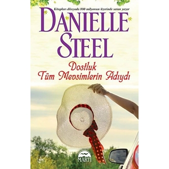 Dostluk Tu¨m Mevsimlerin Adıydı Danielle Steel