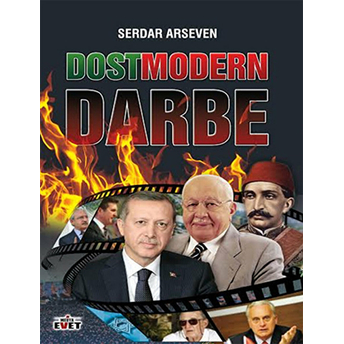 Dostmodern Darbe Serdar Arseven