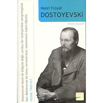 Dostoyevski (Henri Troyat) Henri Troyat