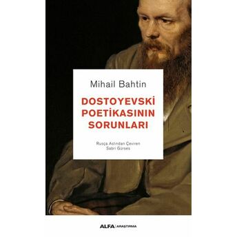 Dostoyevski Poetikasının Sorunları Mihail Bahtin