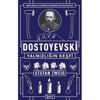 Dostoyevski - Yalnızlığın Keşfi Stefan Zweig