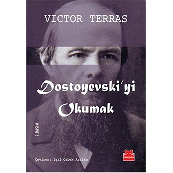 Dostoyevski'yi Okumak Victor Terras