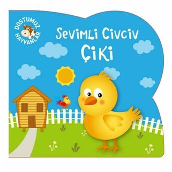 Dostumuz Hayvanlar 1 - Sevimli Civciv Çiki Kolektif