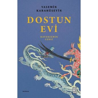 Dostun Evi Yasemin Karahüseyin