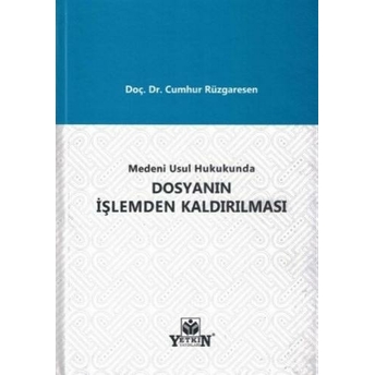 Dosyanın Işlemden Kaldırılması Cumhur Rüzgaresen