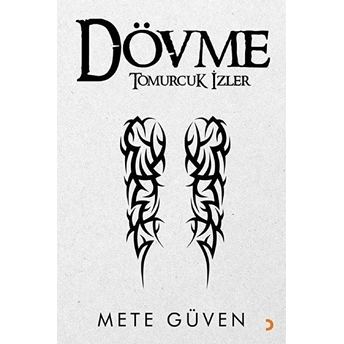 Dövme - Mete Güven - Mete Güven