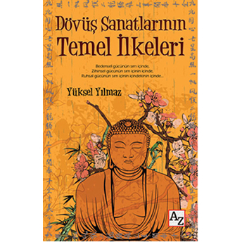 Dövüş Sanatlarının Temel Ilkeleri Yüksel Yılmaz