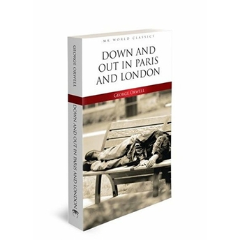 Down And Out In Paris And London - Ingilizce Klasik Roman George Orwell