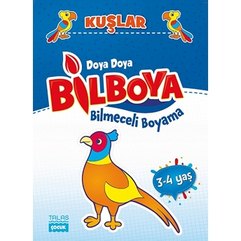 Doya Doya Bil Boya - Bilmeceli Boyama - Kuşlar - 3-4 Yaş Kolektıf