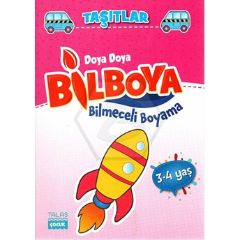 Doya Doya Bil Boya - Bilmeceli Boyama - Taşıtlar - 3-4 Yaş Kolektıf