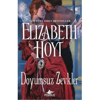 Doyumsuz Zevkler Elizabeth Hoyt