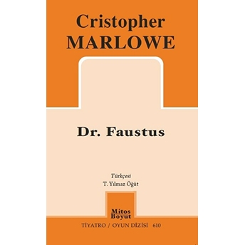 Dr. Faustus Christopher Marlowe