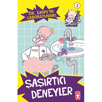 Dr. Gripsin Laboratuvarı - Şaşırtıcı Deneyler Sabine Dahm