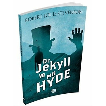 Dr. Jekyll Ve Mr. Hyde’ın Tuhaf Hikayesi Robert Louis Stevenson