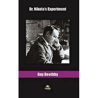 Dr. Nikola's Experiment - Guy Boothby