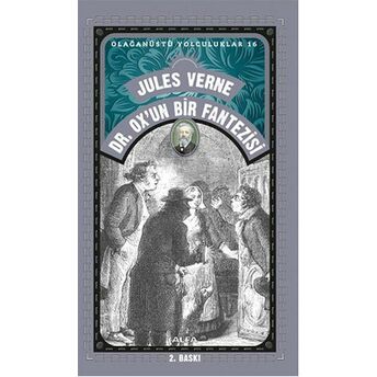 Dr. Ox’un Bir Fantezisi - Olağanüstü Yolculuklar 16 Jules Verne