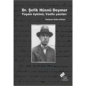 Dr. Şefik Hüsnü Deymer Derleme