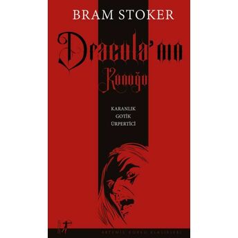 Dracula’nın Konuğu - Karanlık, Gotik, Ürpertici Bram Stoker