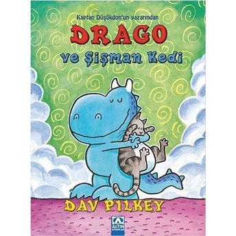 Drago Ve Şişman Kedi Dav Pilkey