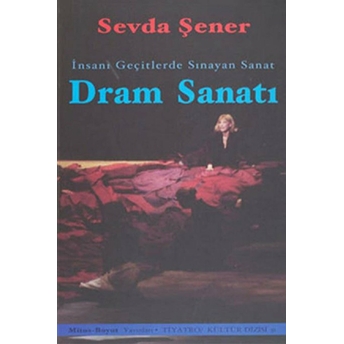 Dram Sanatı Prof. Dr. Sevda Şener