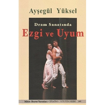 Dram Sanatında Ezgi Ve Uyum Ayşegül Yüksel