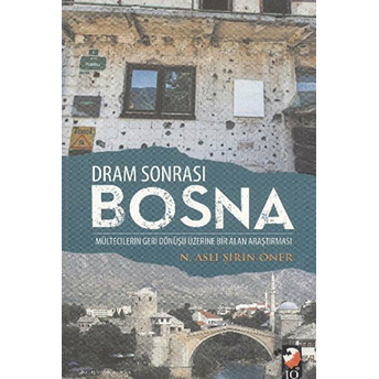 Dram Sonrası Bosna N. Aslı Şirin Öner