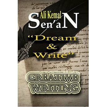 Dream And Write Ali Kemal Senan