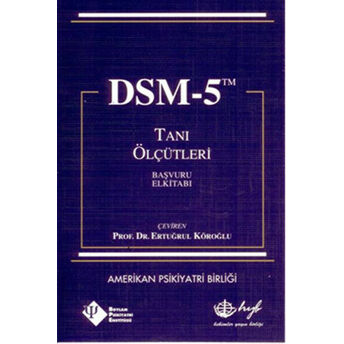 Dsm-5 Tanı Ölçütleri Başvuru El Kitabı Komisyon