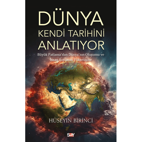 Dünya Kendi Tarihini Anlatıyor Hüseyin Birinci