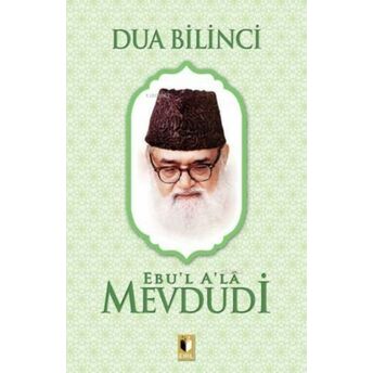 Dua Bilinci Ebu`l Ala Mevdudi