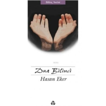 Dua Bilinci Hasan Eker