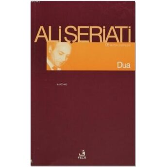 Dua; Bütün Eserleri 08Bütün Eserleri 08 Ali Şeriati