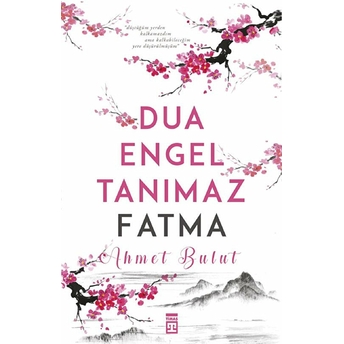 Dua Engel Tanımaz - Fatma Ahmet Bulut