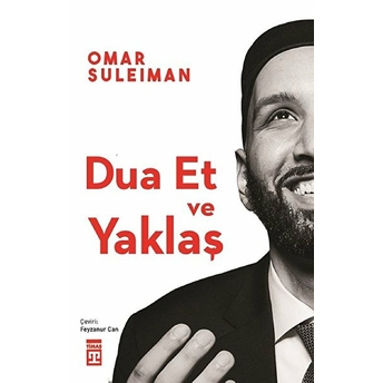 Dua Et Ve Yaklaş Omar Suleiman