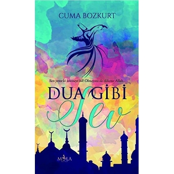 Dua Gibi Sev Cuma Bozkurt