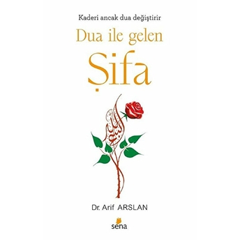 Dua Ile Gelen Şifa Arif Arslan