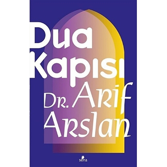 Dua Kapısı Arif Arslan