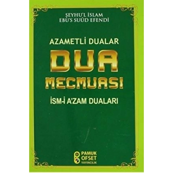 Dua Mecmuası - Azametli Dualar - Şeyhülislam Ebussuud Efendi