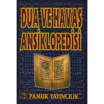 Dua Ve Havas Ansiklopedisi (Dua-005) Osman Pamuk