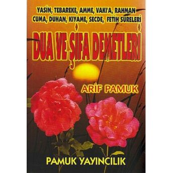 Dua Ve Şifa Demetleri (Yas-003/P18) Arif Pamuk