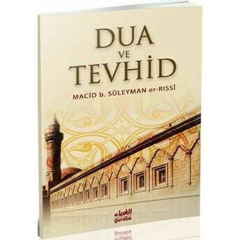 Dua Ve Tevhid Macid B. Süleyman Er-Rassi