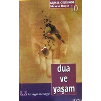 Dua Ve Yaşam Ibn-I Kayyım El-Cevziyye