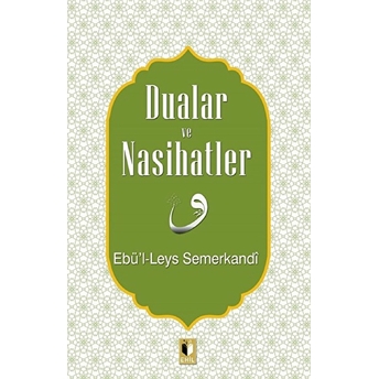 Dualar Ve Nasihatler Ebü'l Leys Semerkandi