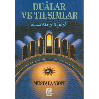 Dualar Ve Tılsımlar (Şamua) Mustafa Yiğit