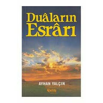 Duaların Esrarı (Ciltli-Şamua) Ayhan Yalçın