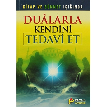 Dualarla Kendini Tedavi Et - (Dua-058) Cep Boy Ömer Mustafa Dönmez